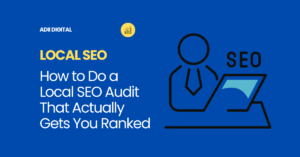 How To Do a Local SEO Audit That Actually Gets You Ranked 2027