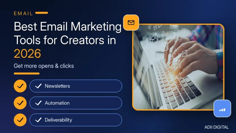 Best Email Marketing Tools for Creators in 2026 (Honest Picks)