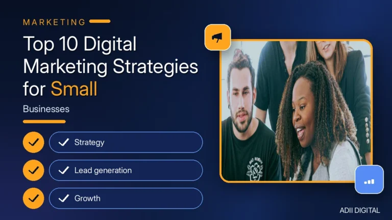 Top 10 Digital Marketing Strategies for Small Businesses in 2026