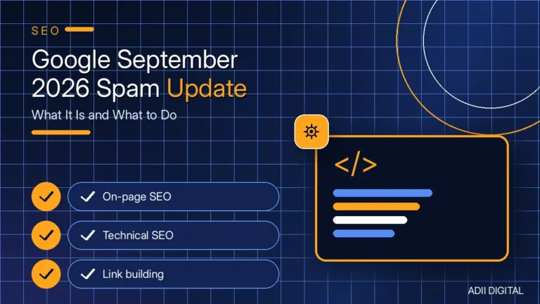 Google September 2026 Spam Update: What It Is and What to Do (2026)