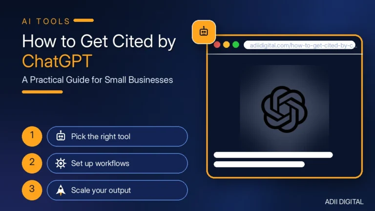 How to Get Cited by ChatGPT: A Practical Guide for Small Businesses