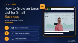 How to Grow an Email List for Small Business: A Step-by-Step Guide (2026)