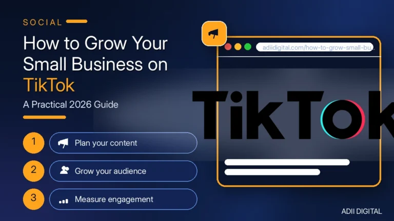 How to Grow Your Small Business on TikTok: A Practical 2026 Guide