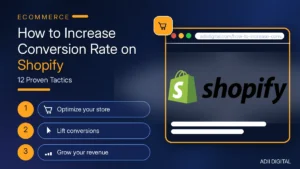 How to Increase Conversion Rate on Shopify: 12 Practical Tactics (2026)