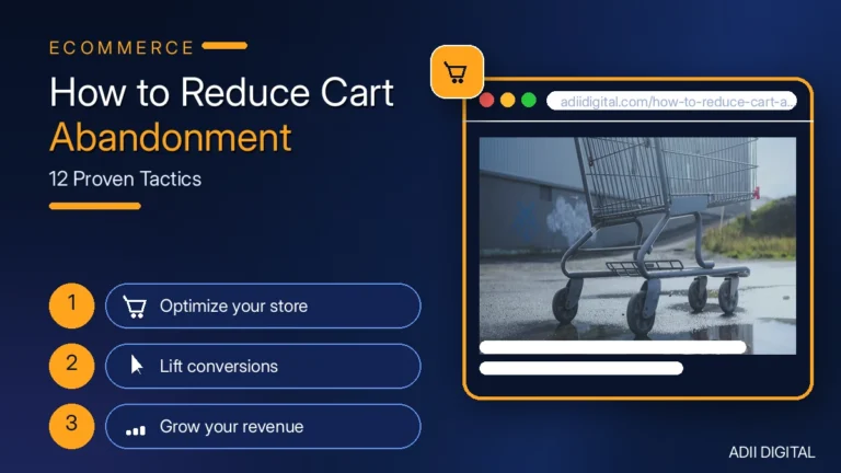 How to Reduce Cart Abandonment: 12 Practical Tactics (2026)
