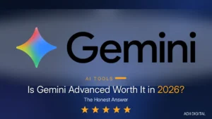 Is Gemini Advanced Worth It in 2026? The Honest Answer