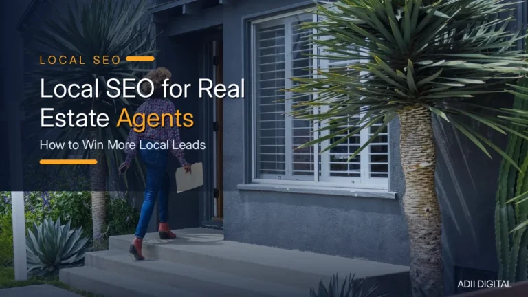 Local SEO for Real Estate Agents: How to Win More Local Leads (2026)
