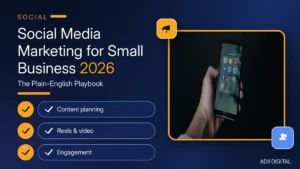 Social Media Marketing for Small Business 2026: The Plain-English Playbook