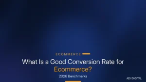 What Is a Good Conversion Rate for Ecommerce? A Practical Guide