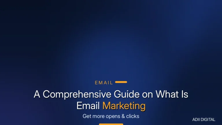 A Comprehensive Guide on What Is Email Marketing