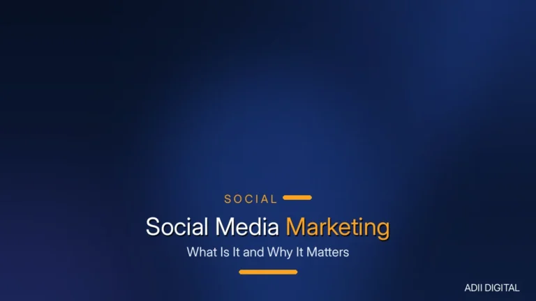 Social Media Marketing: What Is It and Why It Matters